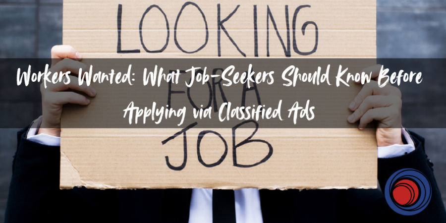 Workers Wanted What Job-Seekers Should Know Before Applying via Classified Ads