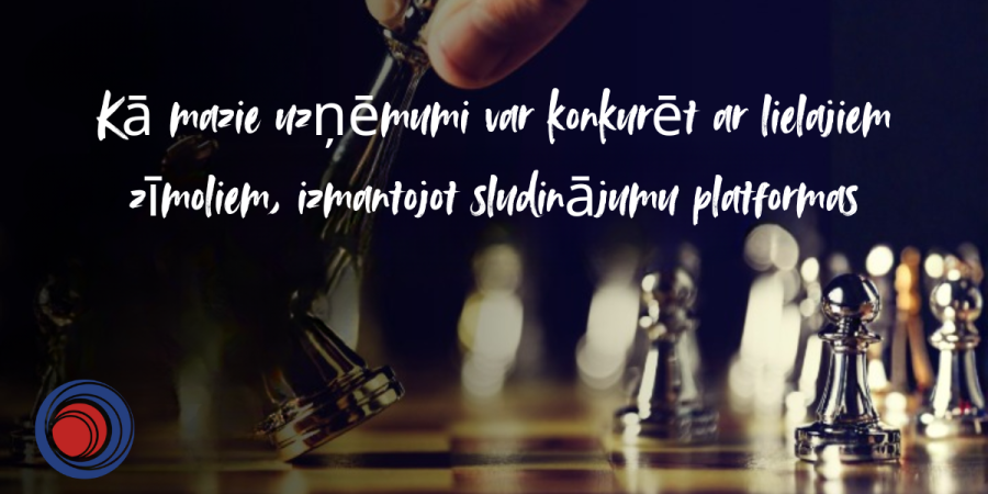 Kā mazie uzņēmumi var konkurēt ar lielajiem zīmoliem, izmantojot sludinājumu platformas